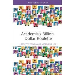 Academia's Billion-Dollar Roulette