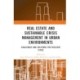 Real Estate and Sustainable Crisis Management in Urban Environments: Challenges and solutions for resilient cities