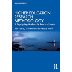 Higher Education Research Methodology: A Step-by-Step Guide to the Research Process
