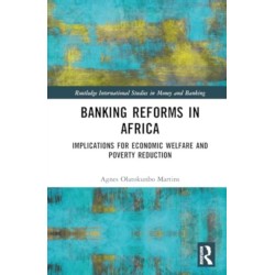Banking Reforms in Africa: Implications for Economic Welfare and Poverty Reduction