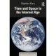 Time and Space in the Internet Age