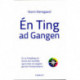 Én ting ad gangen