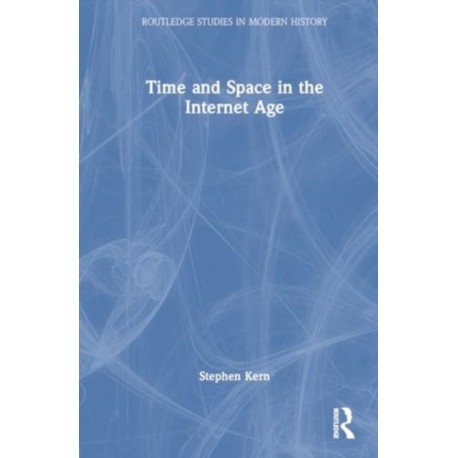 Time and Space in the Internet Age