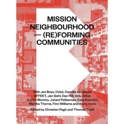 Mission Neighbourhood: (Re)forming Communities