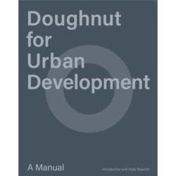 Doughnut for Urban Development: A Manual