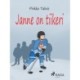 Janne on tiikeri