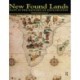 New Found Lands: Maps in the History of Exploration