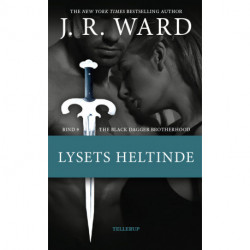 The Black Dagger Brotherhood -9: Lysets heltinde