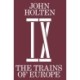 The Trains of Europe