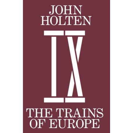 The Trains of Europe