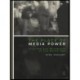 The Place of Media Power: Pilgrims and Witnesses of the Media Age