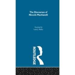 The Discourses of Niccolo Machiavelli