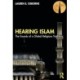 Hearing Islam: The Sounds of a Global Religious Tradition