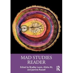 Mad Studies Reader: Interdisciplinary Innovations in Mental Health