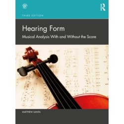 Hearing Form: Musical Analysis With and Without the Score