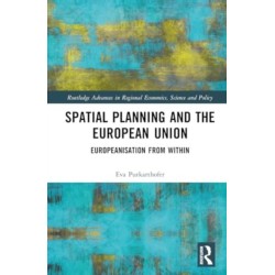 Spatial Planning and the European Union: Europeanisation from Within