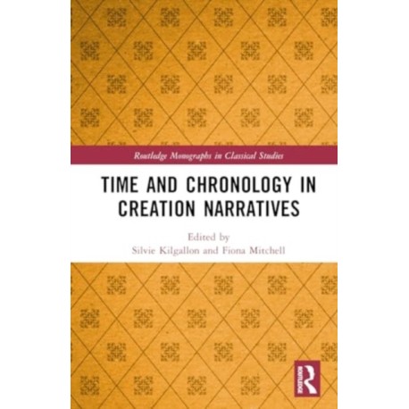Time and Chronology in Creation Narratives