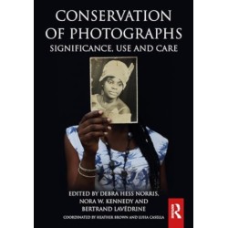 Conservation of Photographs: Significance, Use and Care