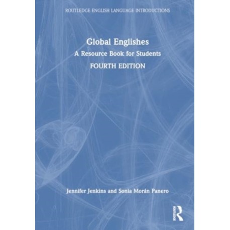 Global Englishes: A Resource Book for Students