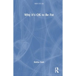 Why It’s OK to Be Fat