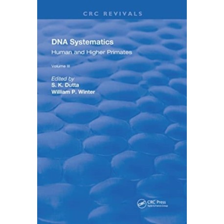 Dna Systematics: Human & Higher Primates
