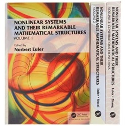 Nonlinear Systems and Their Remarkable Mathematical Structures, Volumes 1, 2, and 3