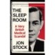 The Sleep Room: A Sadistic Psychiatrist and the Women Who Survived Him