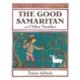 The Good Samaritan and Other Parables