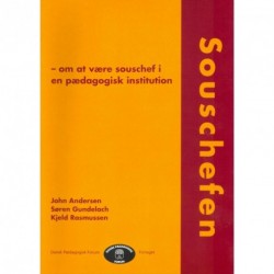 Souschefen - om at være souschef i en pædagogisk institution