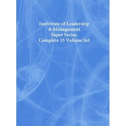 Instititute of Leadership & Management Super Series: Complete 35 Volume Set