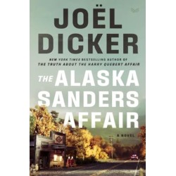 The Alaska Sanders Affair: A Novel