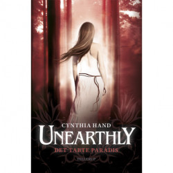 Unearthly -2: Det tabte paradis