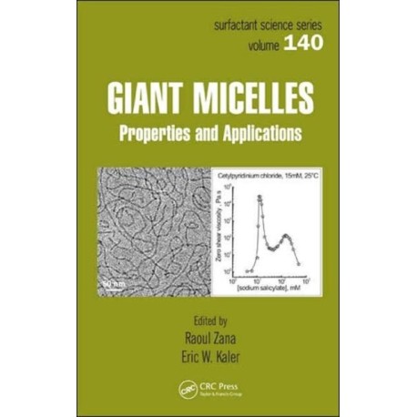 Giant Micelles: Properties and Applications