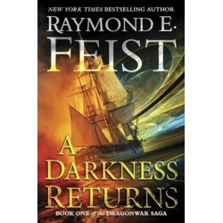A Darkness Returns: Book One of The Dragonwar Saga