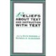 Beliefs About Text and Instruction With Text