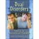 Dual Disorders: Essentials for Assessment and Treatment