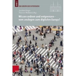Wissen ordnen und entgrenzen - vom analogen zum digitalen Europa?