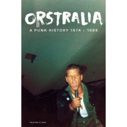 Orstralia: A Punk History 1974-1989