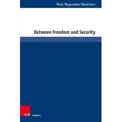 Between Freedom and Security