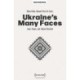 Ukraine's Many Faces: Land, People, and Culture Revisited