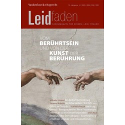 Vom Beruhrtsein und von der Kunst der Beruhrung: Leidfaden 2023, Heft 4