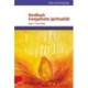 Handbuch Evangelische Spiritualitat: Band 1: Geschichte
