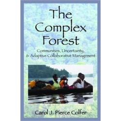 The Complex Forest: Communities, Uncertainty, and Adaptive Collaborative Management