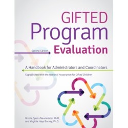 Gifted Program Evaluation: A Handbook for Administrators and Coordinators