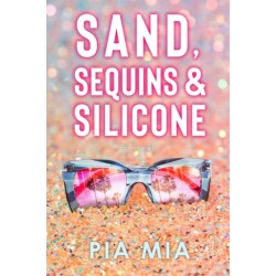 Sand, Sequins & Silicone