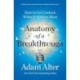 Anatomy of a Breakthrough: How to Get Unstuck When It Matters Most