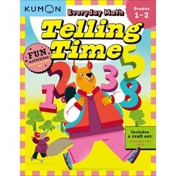 Kumon Everyday Math: Telling Time-Fun Activities for Grades 1-2-Complete with Craft Set to build your own Clock!