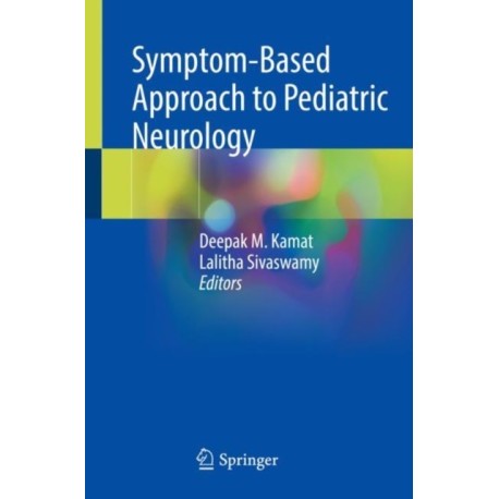 Symptom-Based Approach to Pediatric Neurology
