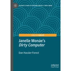 Janelle Monae’s "Dirty Computer"