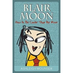 How to Be Cooler Than the Moon: How to Be Cooler Than the Moon